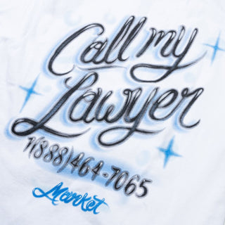 Market Airbrush Call My Lawyer T-Shirt
